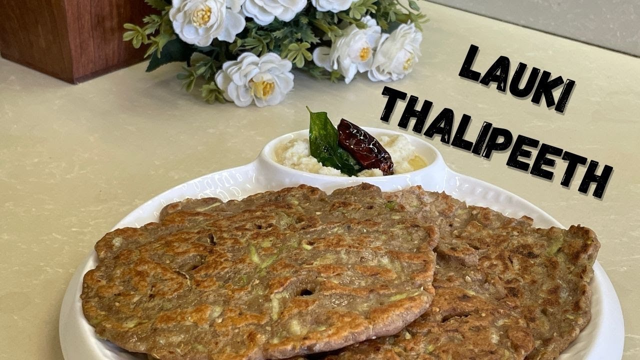 Lauki Thalipeeth