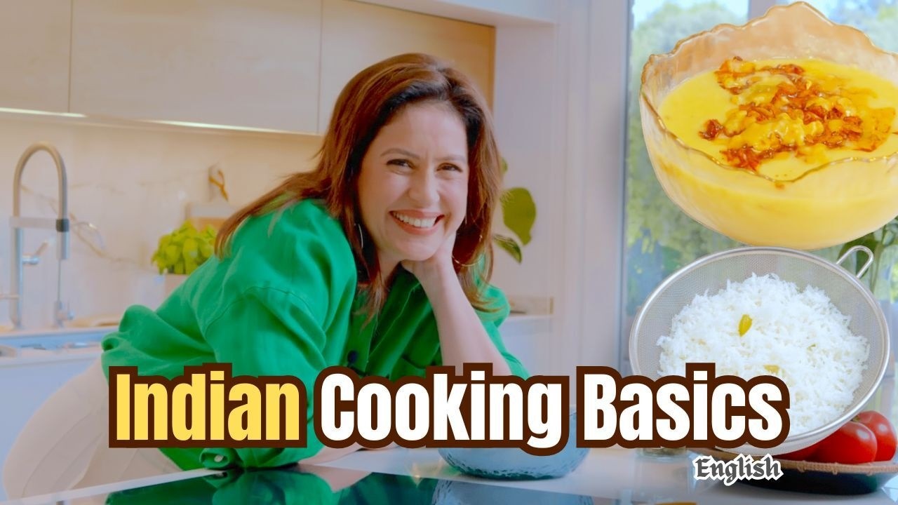 Indian Cooking Basics in English | Dal & Rice Made Simple with Amrita Raichand